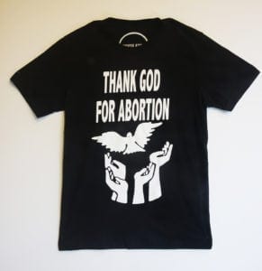 thank God for abortion