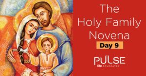 Holy Family Novena Day Nine